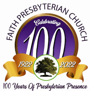 Faith Presbyterian Church 100 year Celebration banner